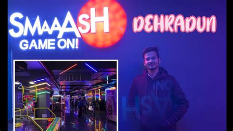 smaaash dehradun reviews|SMAAASH GAME ON DEHRADUN .